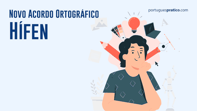 Acordo Ortográfico - Uso do hífen