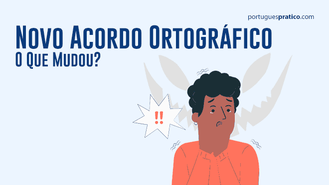 Novo Acordo Ortográfico: criação, mudanças - Mundo Educação